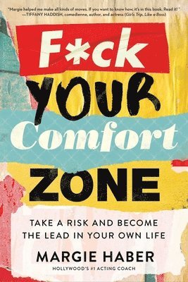 bokomslag F*ck Your Comfort Zone