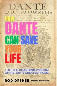 bokomslag How Dante Can Save Your Life