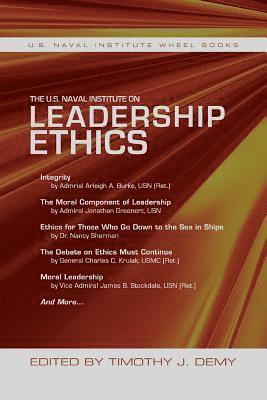 bokomslag The U.S. Naval Institute on Leadership Ethics