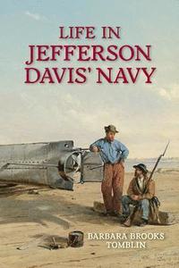 bokomslag Life In Jefferson Davis's Navy
