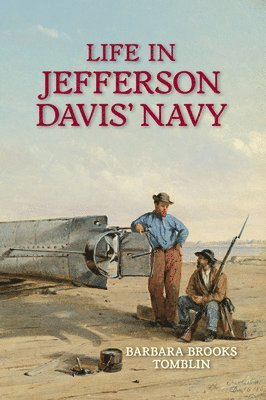 bokomslag Life in Jefferson Davis' Navy
