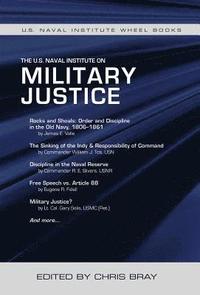 bokomslag The U.S. Naval Institute on Military Justice