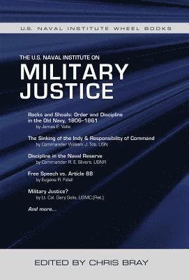 The U.S. Naval Institute on Military Justice 1