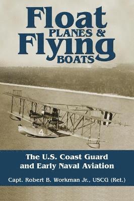 Float Planes and Flying Boats 1