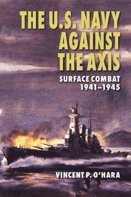 The U.S. Navy Against the Axis 1