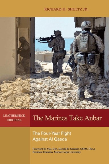 Richard H. Shultz, Peter Hore - Marines Take Anbar, Häftad