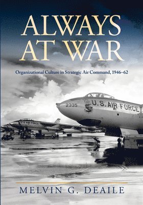 Melvin G. Deaile - Always at War, Inbunden. Tillgänglighet: Lägg i varukorg