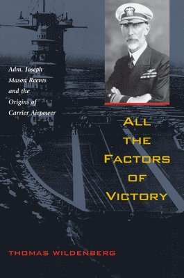Thomas Wildenberg - All the Factors of Victory, Häftad