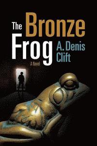 bokomslag The Bronze Frog