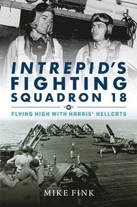 bokomslag Intrepid's Fighting Squadron 18