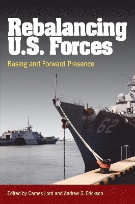 Rebalancing U.S. Forces 1