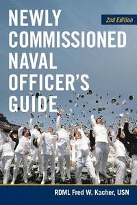 bokomslag Newly Commissioned Naval Officers Guide