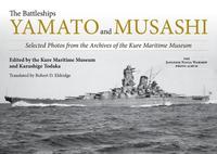bokomslag The Battleships Yamato and Musashi