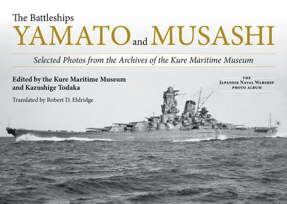 The Battleships Yamato and Musashi 1