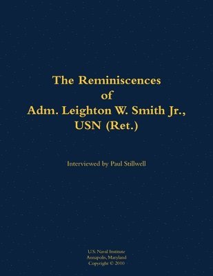 bokomslag Reminiscences of Adm. Leighton W. Smith Jr., USN (Ret.)