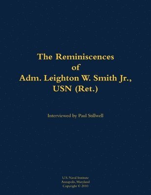 bokomslag Reminiscences of Adm. Leighton W. Smith Jr., USN (Ret.)