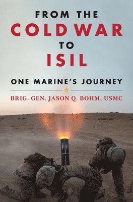 bokomslag From the Cold War to ISIL