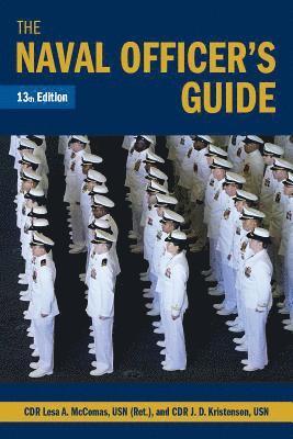 Lesa McComas USN (Ret.), J. D. Kristenson, USN (Ret.) McComas, Lesa, Lesa McComas, J D Kristenson - Naval Officer's Guide, 13th Edition, Inbunden
