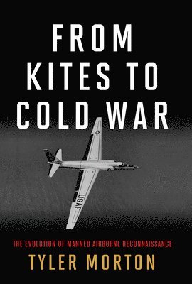 bokomslag From Kites to Cold War