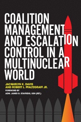 Coalition Management and Escalation Control in a Multinuclear World 1