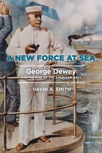 bokomslag A New Force at Sea