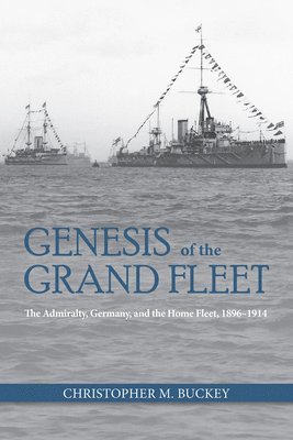 Genesis of the Grand Fleet 1