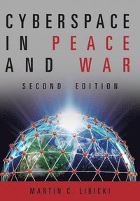 bokomslag Cyberspace in Peace and War