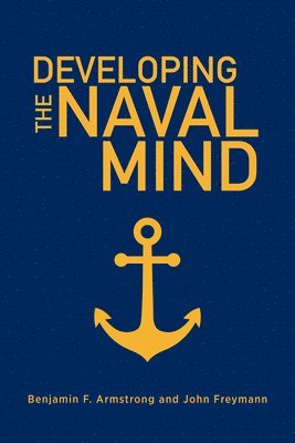 bokomslag Developing the Naval Mind