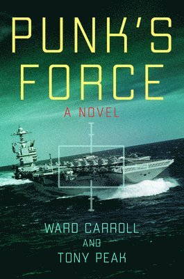 Ward Carroll, Tony Peak - Punk's Force, Inbunden
