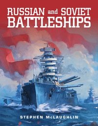 bokomslag Russian and Soviet Battleships