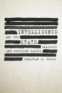 bokomslag Intelligence and the State