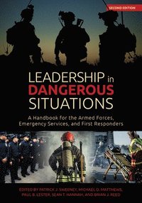 bokomslag Leadership in Dangerous Situations, 2nd Edition