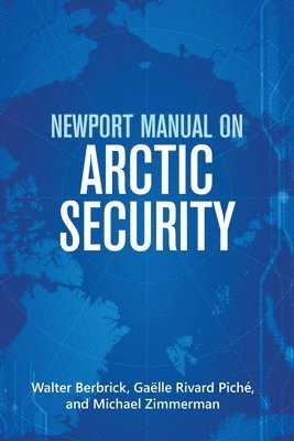 Newport Manual on Arctic Security 1
