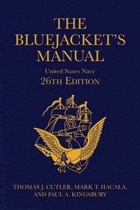 bokomslag The Bluejacket's Manual, 26th Edition