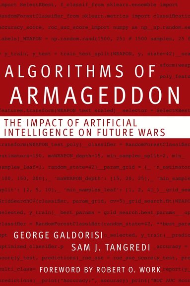 George Galdorisi, Sam J Tangredi - Algorithms of Armageddon, Häftad