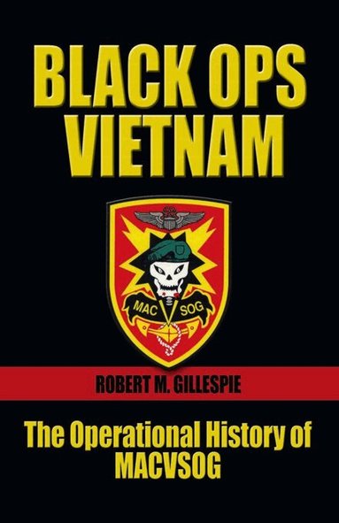 Robert M Gillespie - Black Ops Vietnam, Häftad