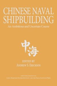 bokomslag Chinese Naval Shipbuilding