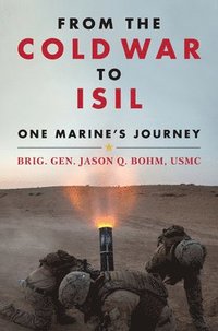 bokomslag From the Cold War to ISIL