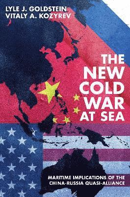 bokomslag New Cold War At Sea