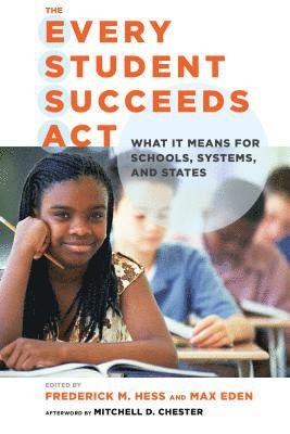 The Every Student Succeeds Act 1