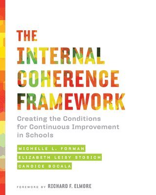 Michelle L. Forman, Elizabeth Leisy Stosich, Candice Bocala, Michelle L Forman - Internal Coherence Framework, Häftad