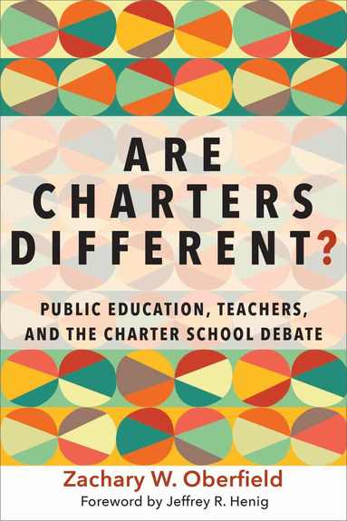 Zachary W. Oberfield - Are Charters Different?, Häftad