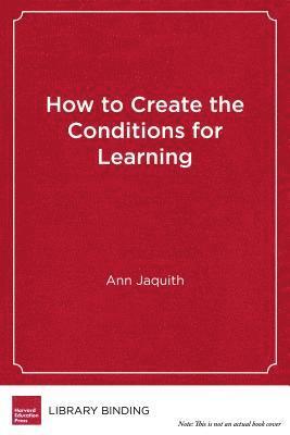 bokomslag How to Create the Conditions for Learning