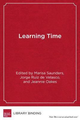 Marisa Saunders, Jorge Ruiz de Velasco, Jeannie Oakes - Learning Time, Inbunden