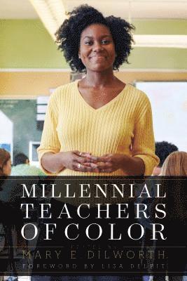 bokomslag Millennial Teachers of Color
