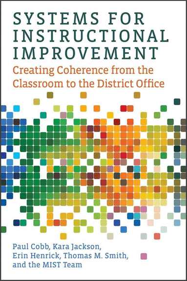 Paul Cobb, Kara Jackson, Erin Henrick, Thomas M. Smith - Systems for Instructional Improvement, Häftad