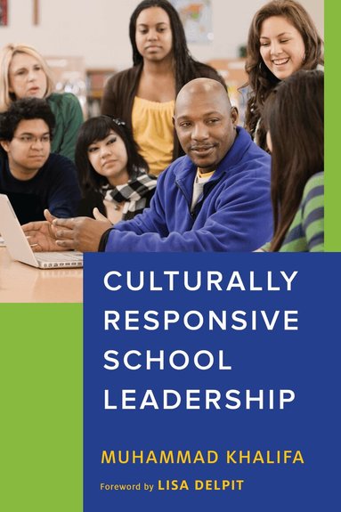 Muhammad Khalifa, H. Richard Milner - Culturally Responsive School Leadership, Häftad