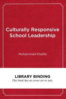Culturally Responsive School Leadership 1