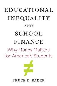 bokomslag Educational Inequality and School Finance