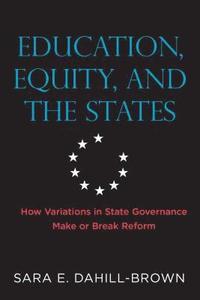 bokomslag Education, Equity, and the States